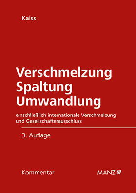 Kalss / Eckert | Verschmelzung Spaltung Umwandlung | Buch | 978-3-214-05041-2 | sack.de