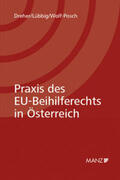 Dreher / Lübbig / Wolf-Posch |  Praxis des EU-Beihilferechts in Österreich | Buch |  Sack Fachmedien