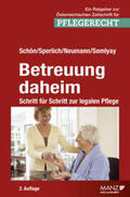 Schön / Sperlich / Neumann |  Betreuung daheim | eBook | Sack Fachmedien