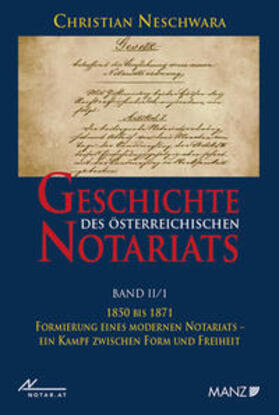Neschwara | Geschichte des österreichischen Notariats | Buch | 978-3-214-05954-5 | sack.de