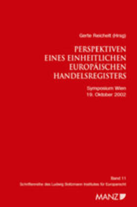 Reichelt | Perspektiven eines Einheitlichen Europäischen Handelsregisters | Buch | 978-3-214-06678-9 | sack.de