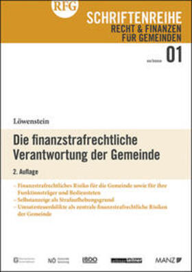 Löwenstein | Die finanzstrafrechtliche Verantwortung der Gemeinde 2.Auflage | Buch | 978-3-214-06796-0 | sack.de