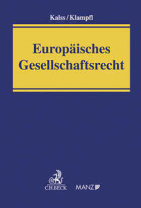 Kalss / Klampfl | Europäisches Gesellschaftsrecht | Buch | 978-3-214-06896-7 | sack.de