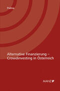 Palma |  Alternative Finanzierung - Crowdinvesting in Österreich | Buch |  Sack Fachmedien