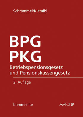 Schrammel / Kietaibl | Betriebspensions- und Pensionskassengesetz | Buch | 978-3-214-07019-9 | sack.de