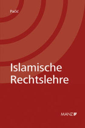Pacic | Islamische Rechtslehre | Buch | 978-3-214-07082-3 | sack.de