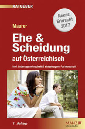 Maurer | Ehe & Scheidung auf Österreichisch | Buch | 978-3-214-07179-0 | sack.de