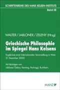 Walter / Jabloner / Zeleny |  Griechische Philosophie im Spiegel Hans Kelsens | Buch |  Sack Fachmedien
