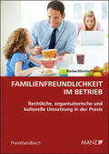 Rieder / Mertinz / Wenzl |  Familienfreundlichkeit im Betrieb | Buch |  Sack Fachmedien
