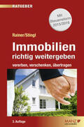 Rainer / Stingl |  Immobilien richtig weitergeben | Buch |  Sack Fachmedien