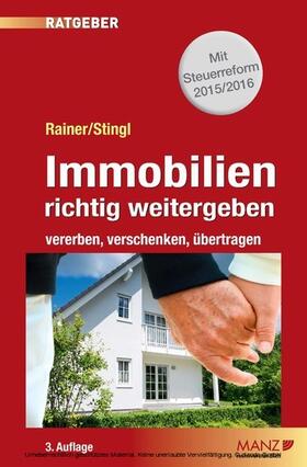Rainer / Stingl | Immobilien richtig weitergeben | E-Book | sack.de