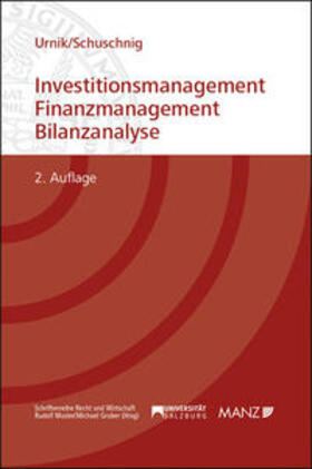 Urnik / Schuschnig | Investitionsmanagement, Finanzmanagement Bilanzanalyse | Buch | 978-3-214-08918-4 | sack.de