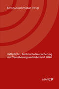 Berisha / Koban / Gisch |  Haftpflicht-, Rechtsschutzversicherung und Versicherungsvertriebsrecht 2020 6. Kremser Versicherungsforum 2020 | Buch |  Sack Fachmedien