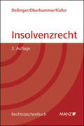 Dellinger / Oberhammer / Koller |  Insolvenzrecht | Buch |  Sack Fachmedien