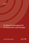 Glaser |  Strafanwendungsrecht in Österreich und Europa | Buch |  Sack Fachmedien