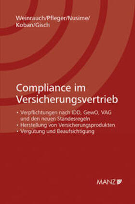 Weinrauch / Pfleger / Nusime | Compliance im Versicherungsvertrieb | Buch | 978-3-214-09287-0 | sack.de