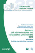 Institut für Umweltrecht der JKU Linz / Alge / Ennöckl |  Jahrbuch des österreichischen und europäischen Umweltrechts 2010 | Buch |  Sack Fachmedien