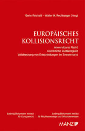 Reichelt / Rechberger |  Europäisches Kollisionsrecht | Buch |  Sack Fachmedien