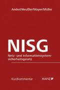 Anderl / Heußler / Mayer |  Netz- und Informationssystemsicherheitsgesetz NISG | Buch |  Sack Fachmedien