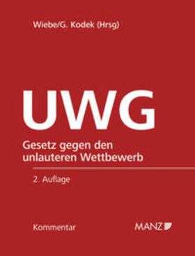Wiebe / Kodek | UWG Gesetz gegen den unlauteren Wettbewerb inkl. 53. Lfg | Buch | 978-3-214-09941-1 | sack.de
