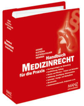 Aigner / Kletecka / Kletecka-Pulker | Handbuch Medizinrecht für die Praxis inkl. 25. AL | Loseblattwerk | sack.de