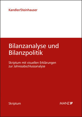 Kandler / Steinhauser | Bilanzanalyse und Bilanzpolitik | Buch | 978-3-214-10013-1 | sack.de