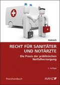 Halmich |  Recht für Sanitäter und Notärzte Ein Praxisleitfaden für präklinische Notfallversorgung | Buch |  Sack Fachmedien