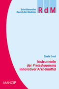 Ernst |  Instrumente der Preissteuerung innovativer Arzneimittel | Buch |  Sack Fachmedien