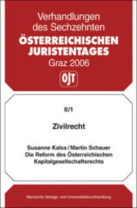 Kalss / Schauer | Zivilrecht - Die Reform des österr. Kapitalgesellschaftsrechts | Buch | 978-3-214-10955-4 | sack.de