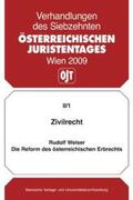 Welser |  Zivilrecht Die Reform des österr. Erbrechts | Buch |  Sack Fachmedien