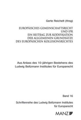 Reichelt | Europäisches Gemeinschaftsrecht und IPR | Buch | 978-3-214-11367-4 | sack.de