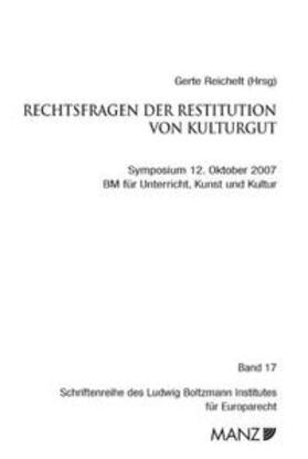 Reichelt | Rechtsfragen der Restitution von Kulturgut | Buch | 978-3-214-11368-1 | sack.de