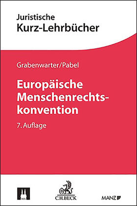 Grabenwarter / Pabel | Europäische Menschenrechtskonvention | Buch | 978-3-214-12046-7 | sack.de