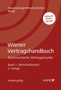 Hausmaninger / Petsche / Vartian |  Wiener Vertragshandbuch Wirtschaftsrecht I | Buch |  Sack Fachmedien