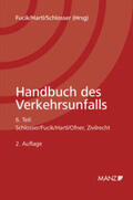 Fucik / Hartl / Schlosser |  Handbuch des Verkehrsunfalls / Teil 6 - Zivilrecht | Buch |  Sack Fachmedien