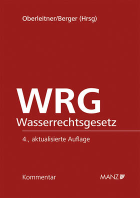 Oberleitner / Berger | Wasserrechtsgesetz WRG | Buch | 978-3-214-13577-5 | sack.de