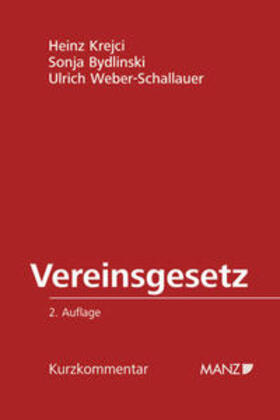 Krejci / Bydlinski / Weber-Schallauer | Vereinsgesetz 2002 | Buch | 978-3-214-13694-9 | sack.de
