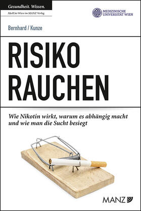 Bernhard / Kunze | Risiko Rauchen | Buch | 978-3-214-13743-4 | sack.de