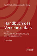 Fucik / Hartl / Schlosser |  Handbuch des Verkehrsunfalls Unfallaufklärung und Fahrzeugschaden | Buch |  Sack Fachmedien