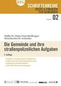 Huber / Noor / Reifberger |  Die Gemeinde und ihre straßenpolizeilichen Aufgaben 2.Auflage | Buch |  Sack Fachmedien