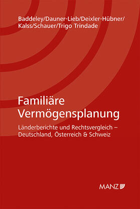Baddeley / Dauner-Lieb / Deixler- Hübner | Familiäre Vermögensplanung | Buch | 978-3-214-14532-3 | sack.de