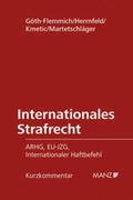 Göth-Flemmich / Herrnfeld / Kmetic |  Internationales Strafrecht | Buch |  Sack Fachmedien