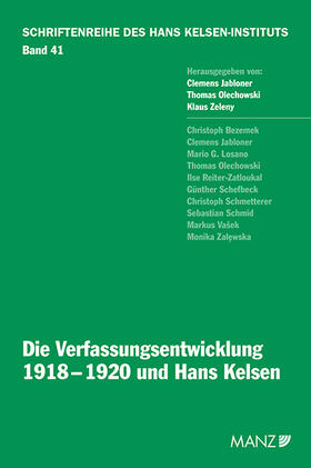 Jabloner / Olechowski / Zeleny | Die Verfassungsentwicklung 1918-1920 und Hans Kelsen | Buch | 978-3-214-14762-4 | sack.de