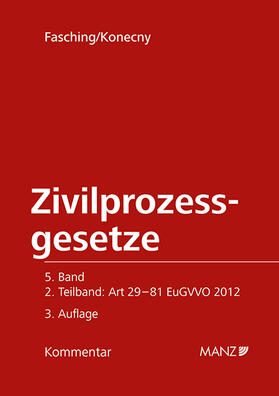 Konecny / Fasching / Binder | Kommentar zu den Zivilprozessgesetzen Art 29-81 EuGVVO 2012 | Buch | 978-3-214-15768-5 | sack.de