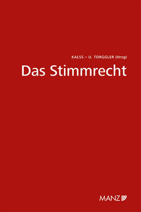 Kalss / Torggler |  Das Stimmrecht Wiener Unternehmensrechtstag | Buch |  Sack Fachmedien