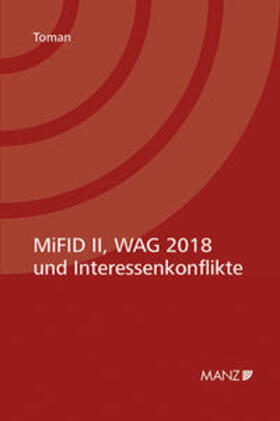 Toman | MiFID II & WAG 2018 und Interessenkonflikte | Buch | 978-3-214-16300-6 | sack.de