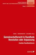 Berka / Grabenwarter / Holoubek |  Gemeinschaftsrecht und Rundfunk- Revolution oder Anpassung | Buch |  Sack Fachmedien