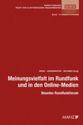 Berka / Grabenwarter / Holoubek | Meinungsvielfalt im Rundfunk und in den Online-Medien | Buch | 978-3-214-16433-1 | sack.de