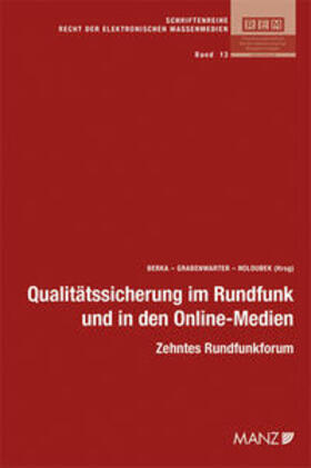 Berka / Grabenwarter / Holoubek | Qualitätssicherung im Rundfunk und in den Online-Medien | Buch | 978-3-214-16434-8 | sack.de