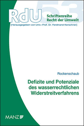 Rockenschaub | Defizite und Potenziale des wasserrechtlichen Widerstreitverfahrens | Buch | 978-3-214-16480-5 | sack.de